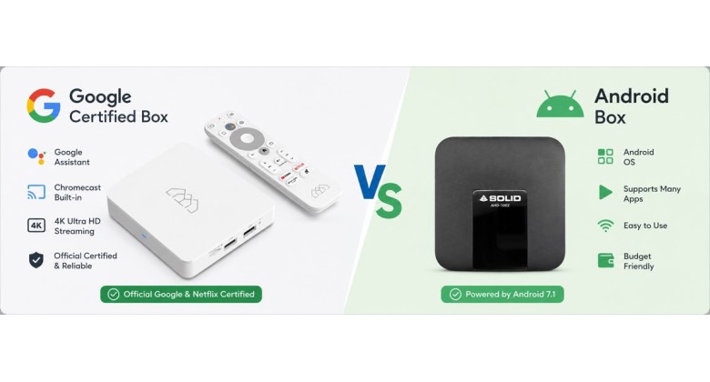 Android Box vs Google Netflix Certified Box: What's the Difference?